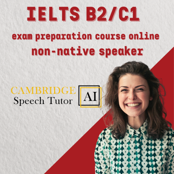 IELTS B2/C1 exam preparation course online with non-native speaker  + online self-learning tool for learning correct English pronunciation and accent