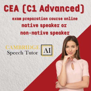 CAE (C1 Advanced) exam preparation course online with native speaker or non-native speaker  + online self-learning tool for learning correct English pronunciation and accent