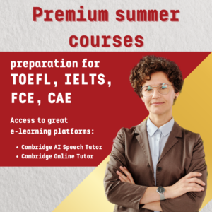 Premium package intensive summer English exam courses (preparation for TOEFL, IELTS, FCE, CAE certificates) with a Non-native Speaker online