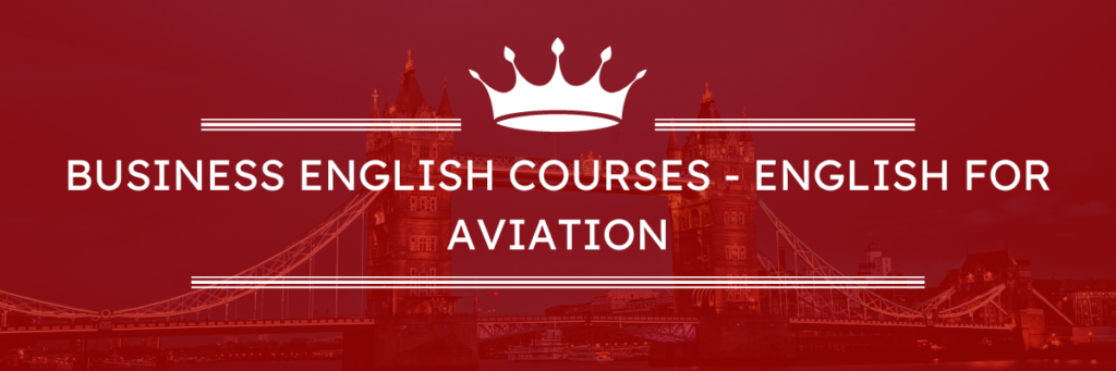 Business-Englisch-Kurse – Englisch für die Luftfahrt-Sprachschule. Luftfahrt-Englisch-Kurs für Berufstätige in der Luftfahrt. Professionelles Englisch für Flugpersonal