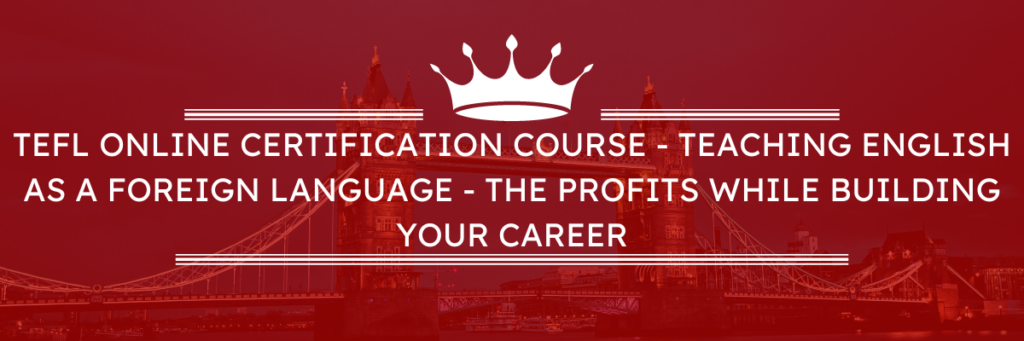 TEFL Online Certification Course - Teaching English as a Foreign Language exam courses preparations