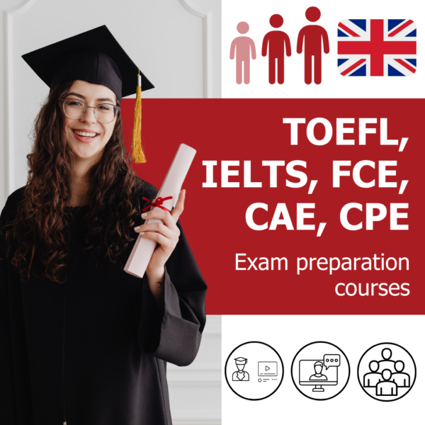 Online přípravné kurzy na zkoušky (TOEFL, IELTS, FCE, CAE, CPE), s nerodilým mluvčím nebo rodilým mluvčím