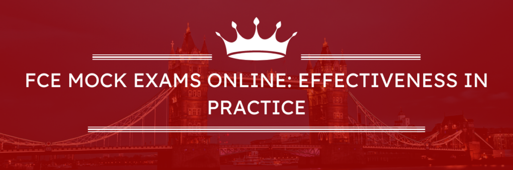 Examen simulado FCE en línea: enfoque moderno del aprendizaje en la escuela de idiomas Cambridge School of English
