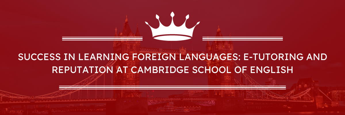 Moderner Ansatz zum Sprachenlernen: E-Tutoring für Online-Sprachkurse an der Cambridge School of English