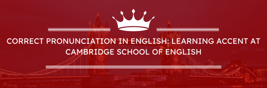 영어의 올바른 발음: Cambridge School of English에서 악센트 학습