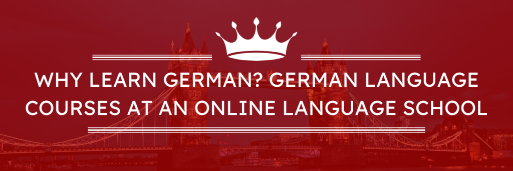 German language lesson German courses foreign langueg courses How to learn German