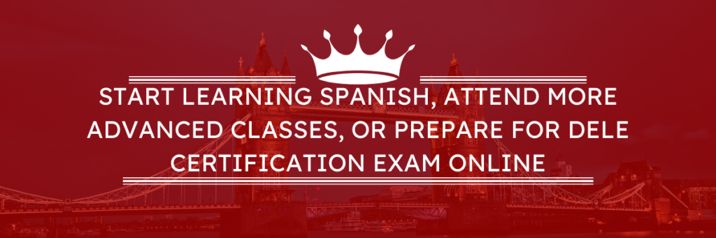 Spanish language online lessons foreign language online school prepare for DELE certification exam online