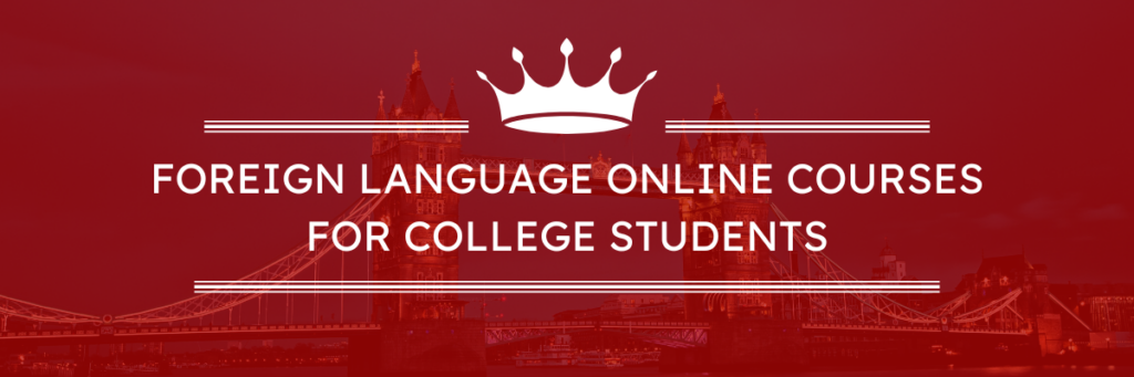 foreign language online courses for college students foreign language online school